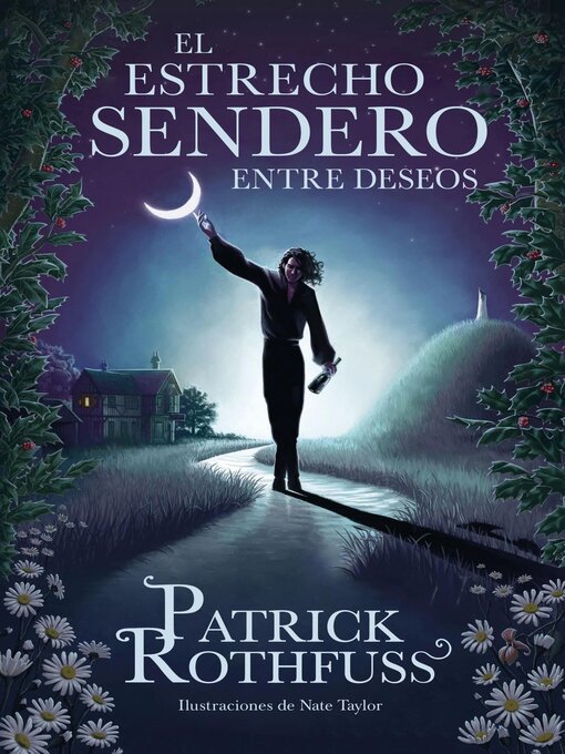 Title details for El estrecho sendero entre deseos by Patrick Rothfuss - Available